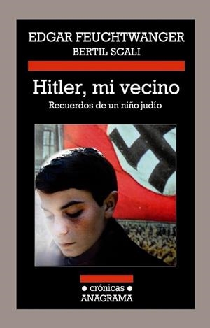 Hitler, mi vecino | 9788433926036 | Feuchtwanger, Edgar; Scali, Bertil | Librería Castillón - Comprar libros online Aragón, Barbastro