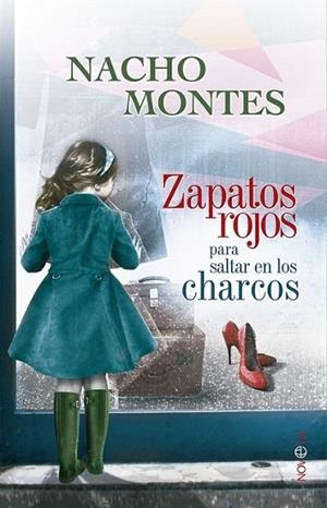 Zapatos rojos para saltar en los charcos | 9788490601068 | Montes, Ignacio | Librería Castillón - Comprar libros online Aragón, Barbastro