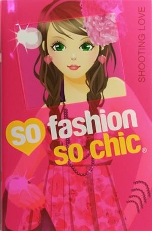 Shooting Love - So fashion, so chic | 9788424651268 | Equip Editorial | Librería Castillón - Comprar libros online Aragón, Barbastro