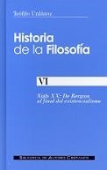 Historia de la filosofía. VI: De Bergson al final del existencialismo | 9788479148102 | Urdánoz, Teófilo | Librería Castillón - Comprar libros online Aragón, Barbastro