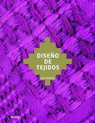 Diseño de tejidos | 9788498017359 | Shenton, Jan | Librería Castillón - Comprar libros online Aragón, Barbastro