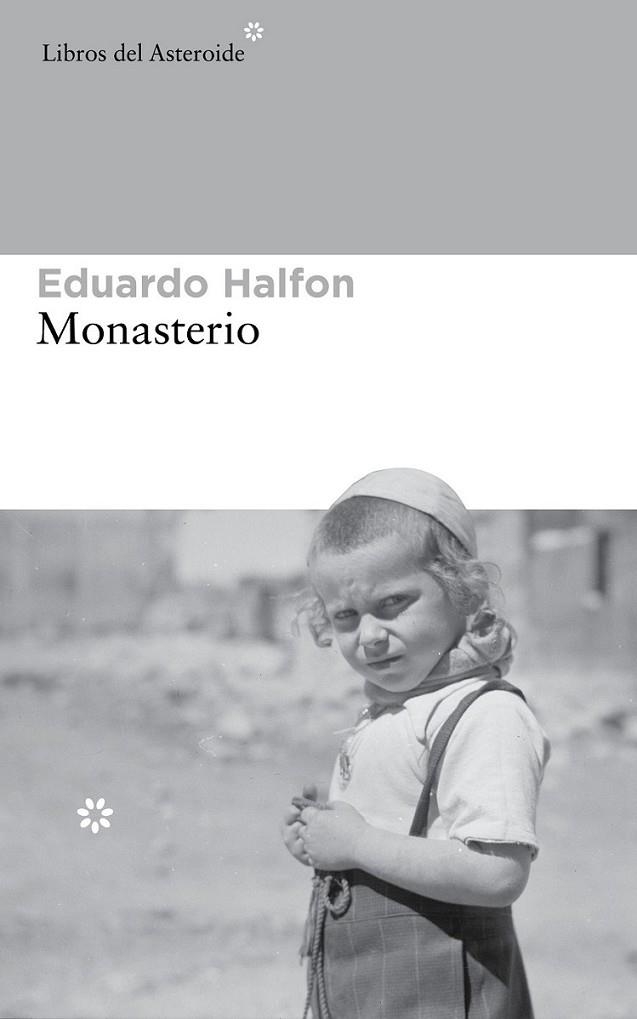 Monasterio | 9788415625773 | Halfon, Eduardo | Librería Castillón - Comprar libros online Aragón, Barbastro