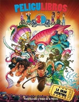 La gran aventura | 9788415709411 | Estrada Royo, Pedro; de La Morena, Raquel | Librería Castillón - Comprar libros online Aragón, Barbastro