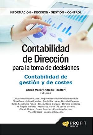 CONTABILIDAD DE DIRECCIÓN PARA LA TOMA DE DECISIONES | 9788415735991 | Mallo, Carlos; Rocafort, Alfredo | Librería Castillón - Comprar libros online Aragón, Barbastro