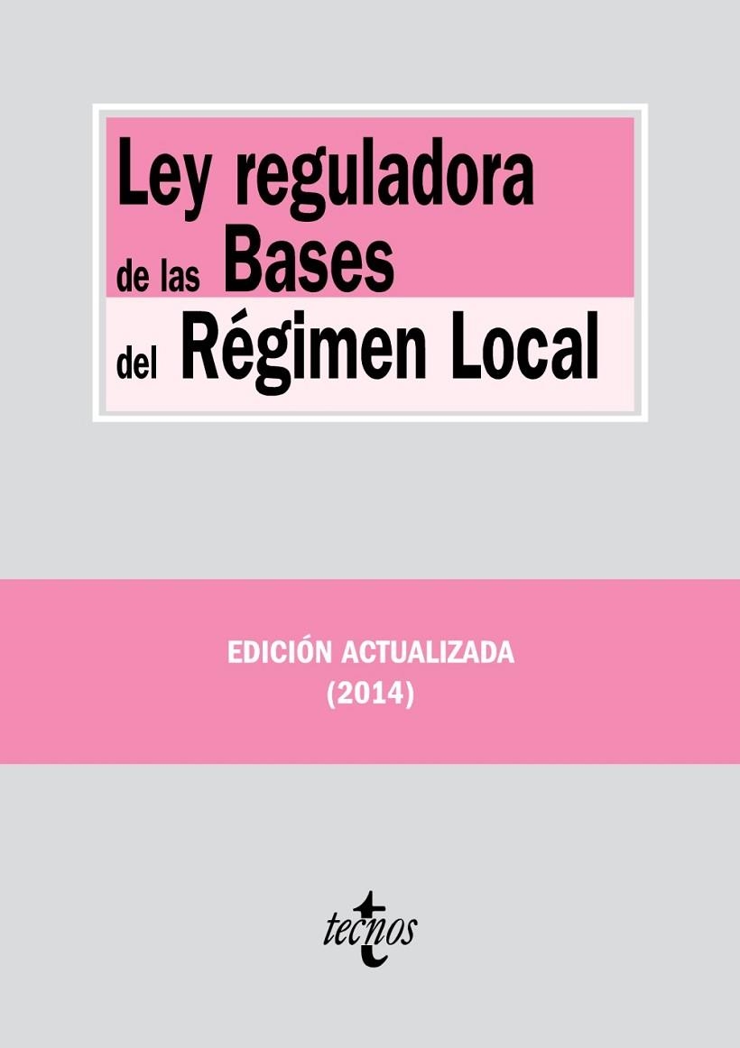 Ley reguladora de las Bases del Régimen Local | 9788430962105 | Editorial Tecnos | Librería Castillón - Comprar libros online Aragón, Barbastro