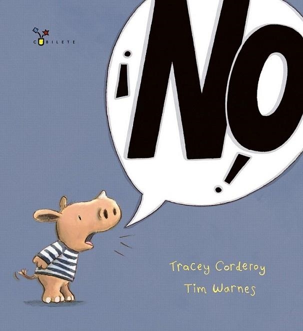 ¡No! | 9788421679616 | Corderoy, Tracey | Librería Castillón - Comprar libros online Aragón, Barbastro
