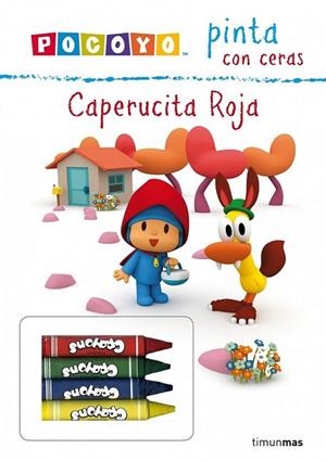 Pocoyó pinta con ceras. Caperucita roja | 9788408125150 | Zinkia Entertainment, S. A. | Librería Castillón - Comprar libros online Aragón, Barbastro