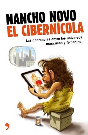 El cibernícola | 9788499984070 | Novo, Nancho | Librería Castillón - Comprar libros online Aragón, Barbastro