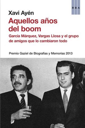 Aquellos años del boom | 9788490562376 | AYEN, XAVI | Librería Castillón - Comprar libros online Aragón, Barbastro