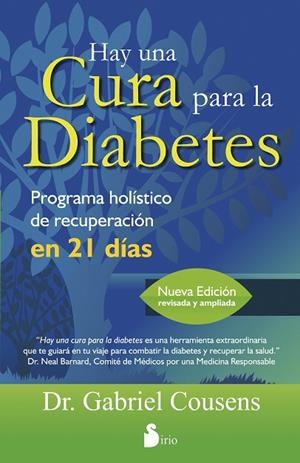 HAY UNA CURA PARA LA DIABETES | 9788478088942 | COUSENS, GABRIEL | Librería Castillón - Comprar libros online Aragón, Barbastro