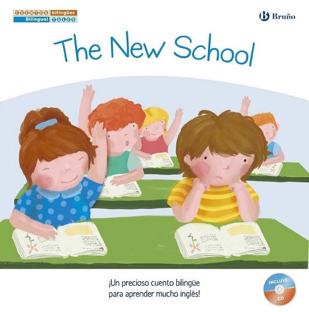 Cuentos bilingües. The New School - El nuevo colegio | 9788469600245 | López Narváez, Concha | Librería Castillón - Comprar libros online Aragón, Barbastro