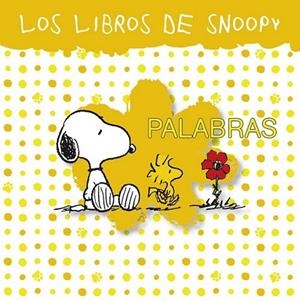 Palabras. Los libros de Snoopy 4 | 9788421677919 | VV.AA. | Librería Castillón - Comprar libros online Aragón, Barbastro