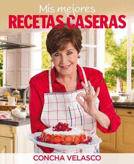 Mis mejores recetas caseras | 9788490562666 | VELASCO, CONCHA | Librería Castillón - Comprar libros online Aragón, Barbastro