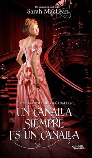 Un canalla siempre es un canalla | 9788494120565 | Mclean, Sarah | Librería Castillón - Comprar libros online Aragón, Barbastro