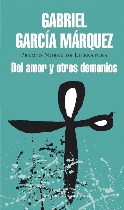 Del amor y otros demonios | 9788439729228 | Gabriel García Márquez | Librería Castillón - Comprar libros online Aragón, Barbastro