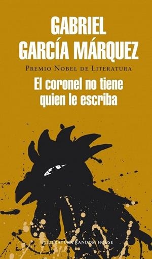 El coronel no tiene quien le escriba | 9788439729235 | Gabriel García Márquez | Librería Castillón - Comprar libros online Aragón, Barbastro