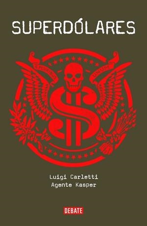 Superdólares | 9788499924366 | Luigi Carletti Agent Kasper | Librería Castillón - Comprar libros online Aragón, Barbastro