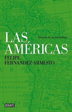 Las Américas | 9788499924373 | FERNANDEZ-ARMESTO, FELIPE | Librería Castillón - Comprar libros online Aragón, Barbastro
