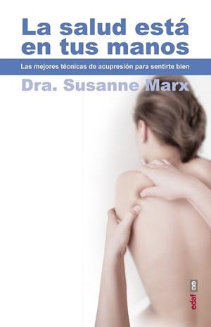La salud está en tus manos | 9788441434264 | Marx, Susanne | Librería Castillón - Comprar libros online Aragón, Barbastro