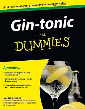 Gin-tonic para Dummies | 9788432901652 | Estévez Jiménez, Sergio | Librería Castillón - Comprar libros online Aragón, Barbastro