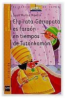 PIRATA GARRAPATA ES FARAON EN TIEMPOS DE TUTANKAMON (BVNPG 4 | 9788434882188 | MUÑOZ MARTIN, JUAN | Librería Castillón - Comprar libros online Aragón, Barbastro