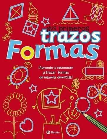 Formas - Mis primeros trazos | 9788469600214 | Pilkington, Sally | Librería Castillón - Comprar libros online Aragón, Barbastro