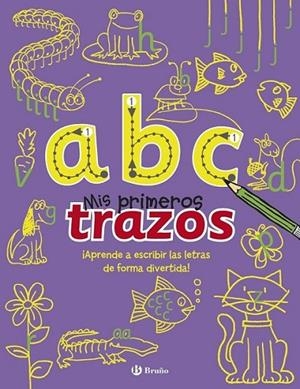 a b c - Mis primeros trazos | 9788469600184 | Pilkington, Sally | Librería Castillón - Comprar libros online Aragón, Barbastro