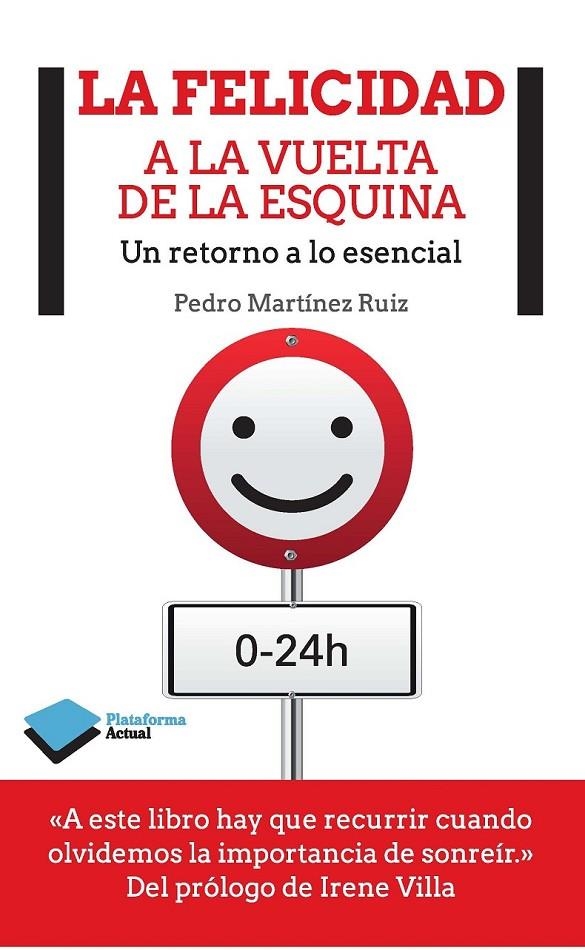 La felicidad a la vuelta de la esquina | 9788415880813 | Martínez Ruiz, Pedro | Librería Castillón - Comprar libros online Aragón, Barbastro