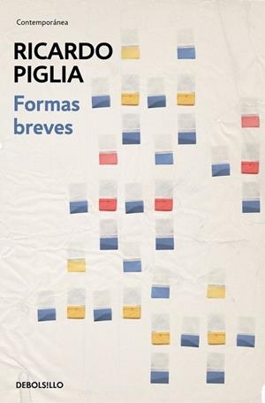 Formas breves | 9788490328453 | Ricardo Piglia | Librería Castillón - Comprar libros online Aragón, Barbastro