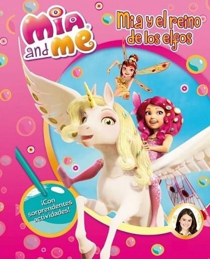 Mia y el reino de los elfos (Mia & Me actividades núm.1) | 9788401906862 | VV.AA. | Librería Castillón - Comprar libros online Aragón, Barbastro
