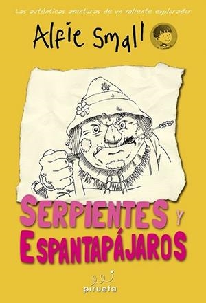 Diario de Alfie Small. Serpientes y espantapájaros | 9788415235743 | Small, Alfie | Librería Castillón - Comprar libros online Aragón, Barbastro
