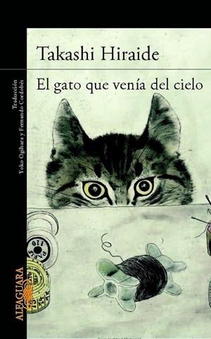 EL GATO QUE VENIA DEL CIELO | 9788420414751 | Takashi Hiraide | Librería Castillón - Comprar libros online Aragón, Barbastro