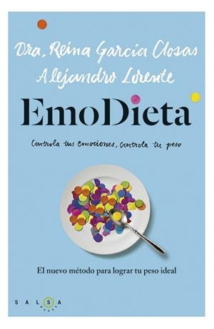 EmoDieta | 9788415193487 | García Closas, Reina; Lorente, Alejandro | Librería Castillón - Comprar libros online Aragón, Barbastro