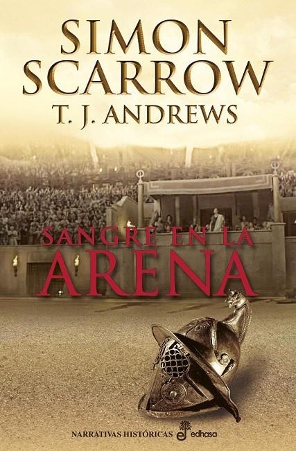 Sangre en la arena | 9788435062770 | Scarrow, Simon | Librería Castillón - Comprar libros online Aragón, Barbastro
