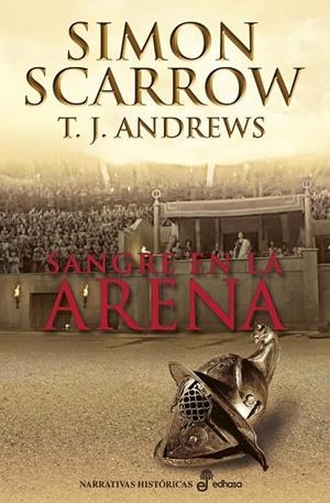 Sangre en la arena | 9788435062770 | Scarrow, Simon | Librería Castillón - Comprar libros online Aragón, Barbastro