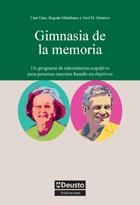Gimnasia de la memoria | 9788498302547 | Díaz Orueta, Unai; Mantellanes Febrero, Begoña; Montero Pereiro, José Manuel | Librería Castillón - Comprar libros online Aragón, Barbastro