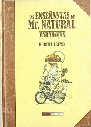 Las enseñanzas de Mr. Natural, Paradojas | 9788478338641 | CRUMB, ROBERT | Librería Castillón - Comprar libros online Aragón, Barbastro