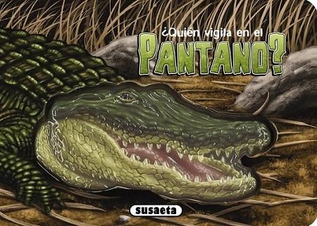 ¿Quién vigila en el pantano? | 9788467731859 | Susaeta, Equipo | Librería Castillón - Comprar libros online Aragón, Barbastro