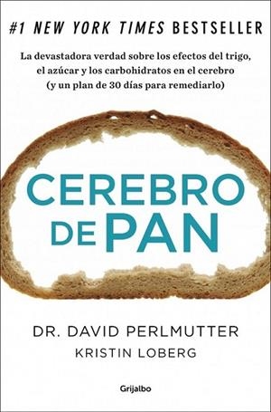 Cerebro de pan | 9788425352447 | Kristin Loberg Dr. David Perlmutter | Librería Castillón - Comprar libros online Aragón, Barbastro