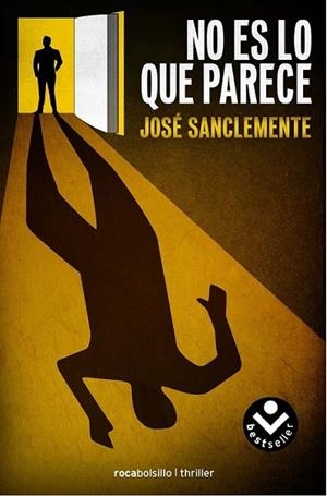 No es lo que parece | 9788415729563 | José Sanclemente | Librería Castillón - Comprar libros online Aragón, Barbastro
