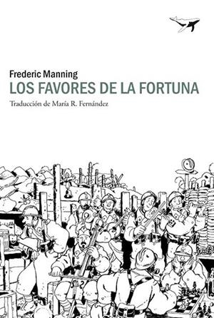 Los favores de la fortuna | 9788494236730 | Manning, Frederic | Librería Castillón - Comprar libros online Aragón, Barbastro