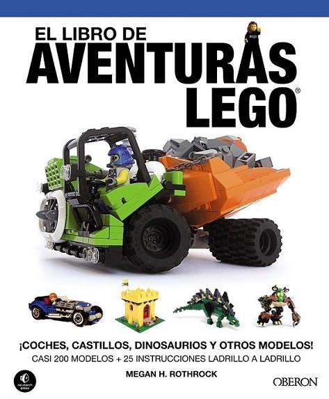 El libro de Aventuras LEGO | 9788441535732 | H. Rothrock, Megan | Librería Castillón - Comprar libros online Aragón, Barbastro
