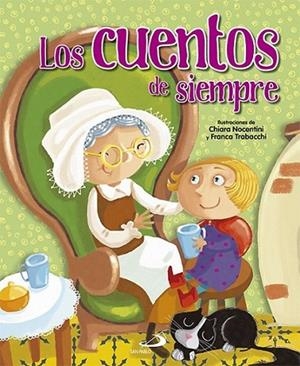 Los cuentos de siempre | 9788428543996 | VV.AA. | Librería Castillón - Comprar libros online Aragón, Barbastro