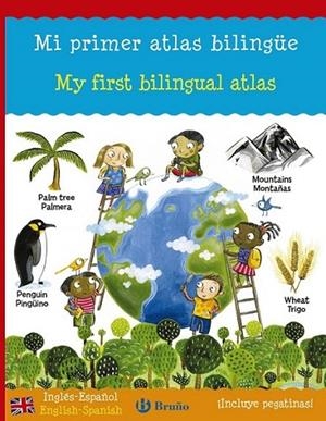 Mi primer atlas bilingüe / My first bilingual atlas | 9788421677827 | Bruzzone, Catherine; Millar, Louise | Librería Castillón - Comprar libros online Aragón, Barbastro