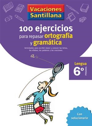 6EP CUADERNO VACACIONES GRAMATICA Y ORTOGRAFIA ED06 | 9788429407884 | Varios autores | Librería Castillón - Comprar libros online Aragón, Barbastro