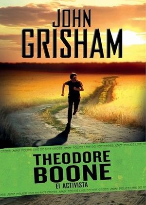 Theodore Boone 4. El activista | 9788490431191 | GRISHAM, JOHN | Librería Castillón - Comprar libros online Aragón, Barbastro
