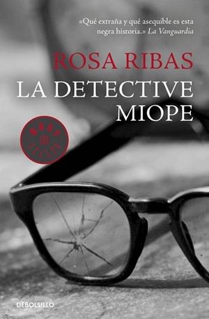 La detective miope | 9788490329740 | Rosa Ribas | Librería Castillón - Comprar libros online Aragón, Barbastro