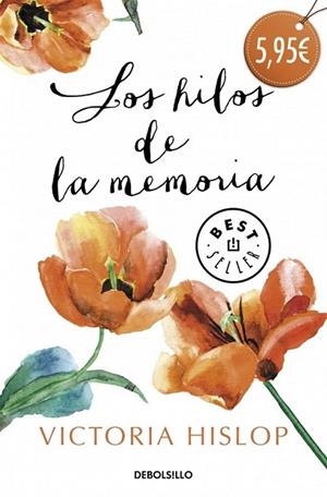Los hilos de la memoria | 9788490329764 | HISLOP, VICTORIA | Librería Castillón - Comprar libros online Aragón, Barbastro