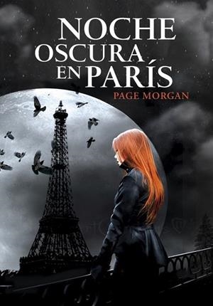 Noche oscura en París | 9788490430118 | Page Morgan | Librería Castillón - Comprar libros online Aragón, Barbastro