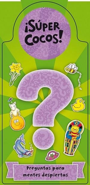 ¡Súpercocos! Preguntas para mentes despiertas | 9788401906732 | VV.AA. | Librería Castillón - Comprar libros online Aragón, Barbastro
